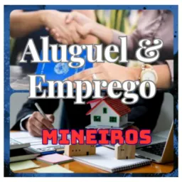 🏠Aluguel & Emprego MINEIROS👷🏼‍♀️