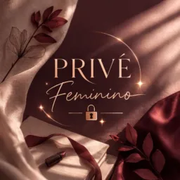 Privé Feminino 🔐✨