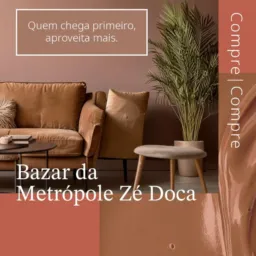 1° BAZAR DE MÓVEIS- Zé Doca
