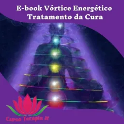 Vórtice Energético ; Tratamento de Cura- E-book ✨🧘🏼♀️🌀