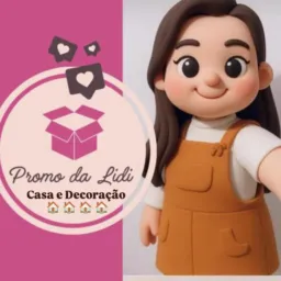 Promo da Lidi #Casa e Decoração 🏠