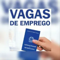 VAGAS DE EMPREGO 02 GM/NM🧑‍🔧👷‍♂️🧰