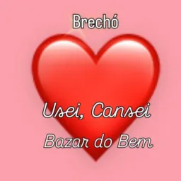 Usei, Cansei - Bazar do bem