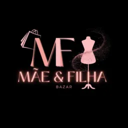 Grupo Bazar Mãe & Filha 🩷🛍️