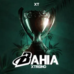 🚀BAHIA XTREINO