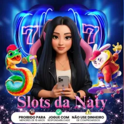 Slots da Naty 🎰🔞🍀