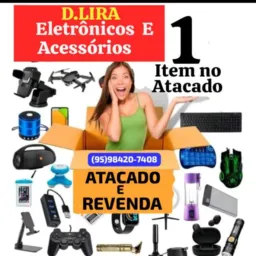 ELETRÔNICOS E ACESSÓRIOS NO ATACADO.