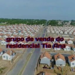 Grupo de venda do residencial Tia Ana