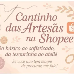 🎨🧶Cantinho das artesãs na shopee