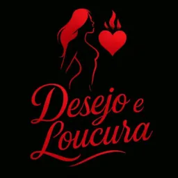 Loucuras e Desejos
