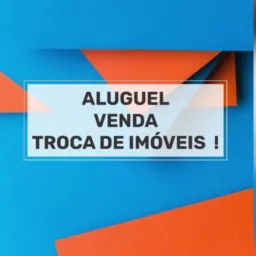 Aluguel, Troca e Venda de imóveis na região 🏘️