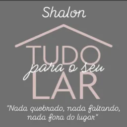 Shalon🤍Tudo para seu Lar🤍 Nada quebrado, nada faltando, nada fora do lugar