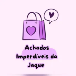 🛒Achados Imperdíveis da Jaque 🔥