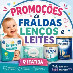 PROMOÇÕES DE FRALDAS , LENÇOS E LEITES  ITATIBA 👶🏻👩🏻‍🍼🍼🚼