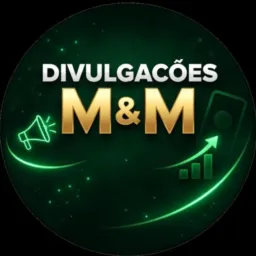 🔰 DIVULGAÇÕES M&M 🔰 #3