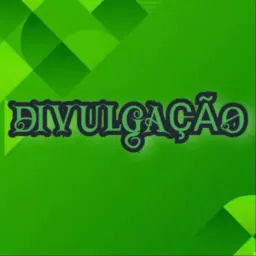 🍀DIVULGAÇÃO 1🍀