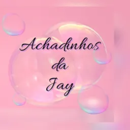 Achadinhos da Jay 🛍️