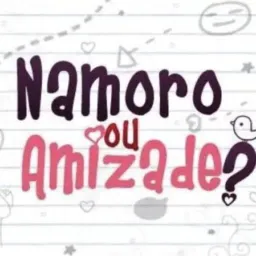 Namoro ou Amizade