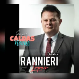 SEMPRE CALDAS NOVAS - Dr Rannieri Lopes