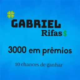 *GABRIEL RIFAS 3000$ EM PRÊMIOS 10 CHANCES DE GANHAR *