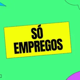 SÓ EMPREGOS E UTILIDADE PÚBLICA!