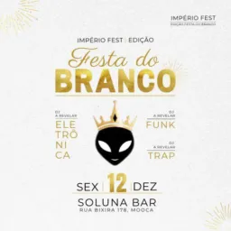 (Grupo 2) ⚪️✨ Império - Festa do Branco