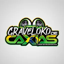 GRAVE LOKO DE CAXIAS OFICIAL 🔊👨🏻💻