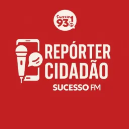 Repórter Cidadão Sucesso FM
