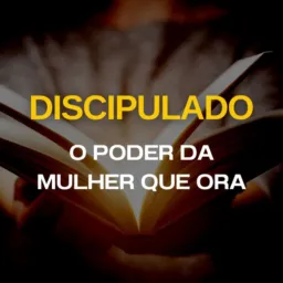 DISCIPULADO PARA MULHERES🫀🔥📖🙏🙌🎼🛐🙋🏼♀️🧏♀️