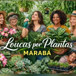 LOUCAS POR PLANTAS MARABÁ-🌱🪴🌺🌹🌷