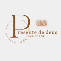 PRESENTE DE DEUS VARIEDADES 🛍️