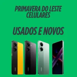 Vendas de telefones , trocas e afins PRIMAVERA DO LESTE