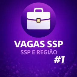 VAGAS DE EMPREGOS | SSP #1