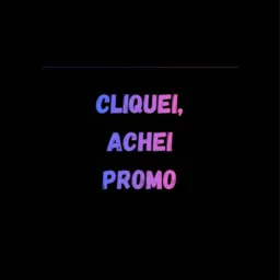 Cliquei,achei promoção 🤑