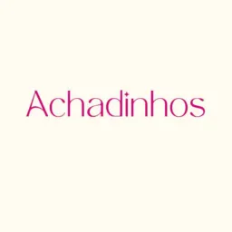 Achadinhos 🌸