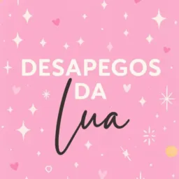 DESAPEGOS DA LUA💥🏃🏻♀️💸