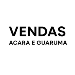 VENDAS ACARA E GUARUMA
