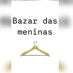 Bazar das meninas ❤️