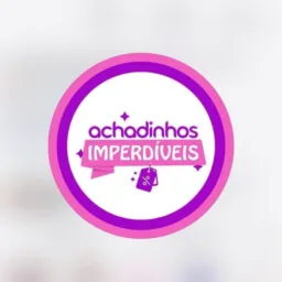 ACHADINHOS IMPERDÍVEIS ✨