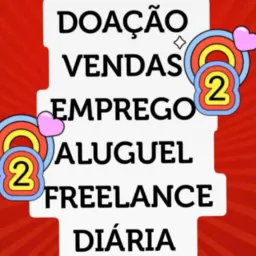 2️⃣DOAÇÃO, EMPREGO, E FREELANCE E DIÁRIA E LIMPEZA E ALUGUEL DE CASA, VENDAS DESAPEGO GERAL , 62