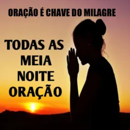 ORAÇÃO DA MEIA NOITE👏🏼👏🏼🙌🏼🙌🏼