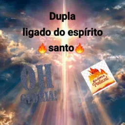 Dupla Ligado do espirito santo🕊️