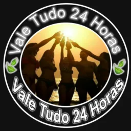 🍃Vale Tudo 24 Horas🍃