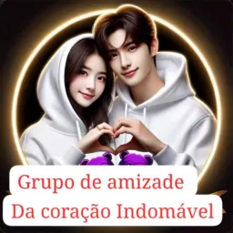 Grupo de amizade da coração Indomável😘❤️