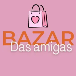 BAZAR DAS AMIGAS👗🛍️
