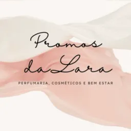 Promos da Lara- cosméticos, perfumaria e bem estar 💗🛍️