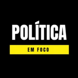 Política em FOCO ✅