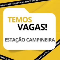 VAGAS ESTAÇÃO CAMPINEIRA 🥘🫕