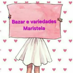 Bazar Da Maristela