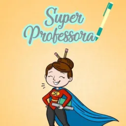 Super professora 🦸‍♀️
